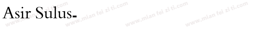 Asir Sulus字体转换